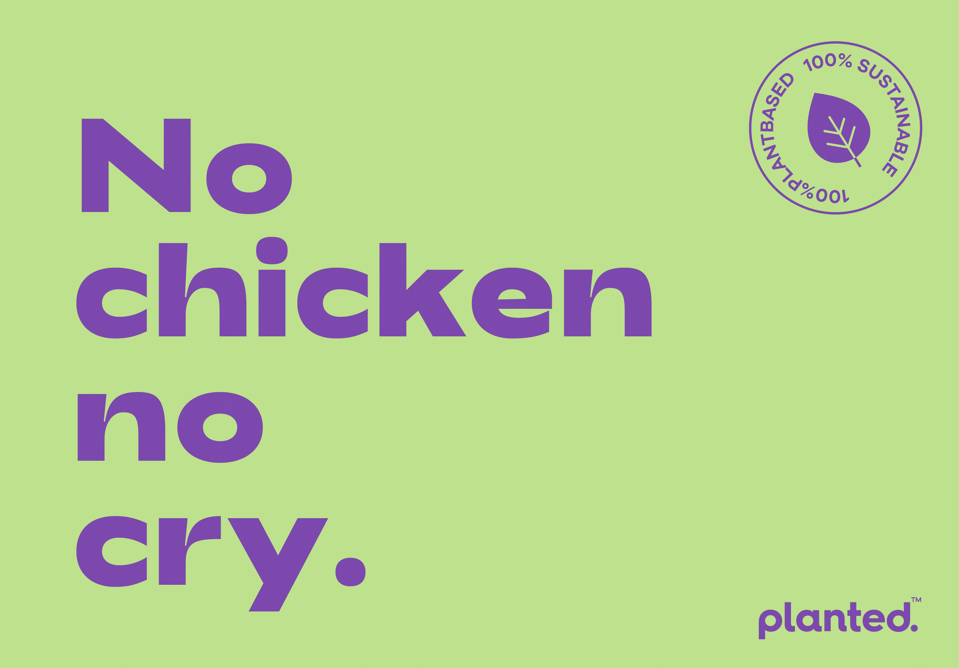 'No chicken no cry.' on a green background