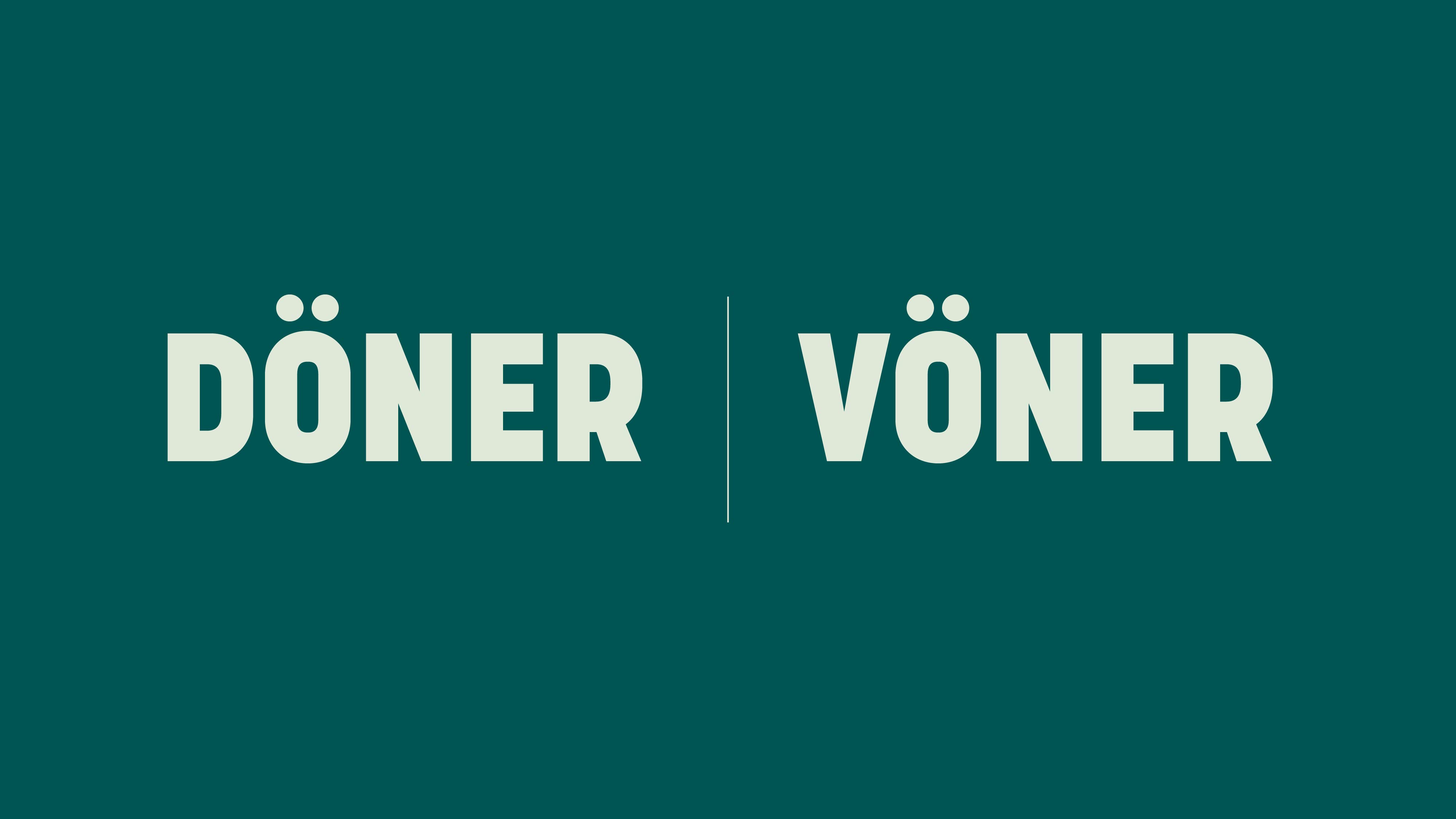 ‘Döner’ and ‘Vöner’ split across a teal background