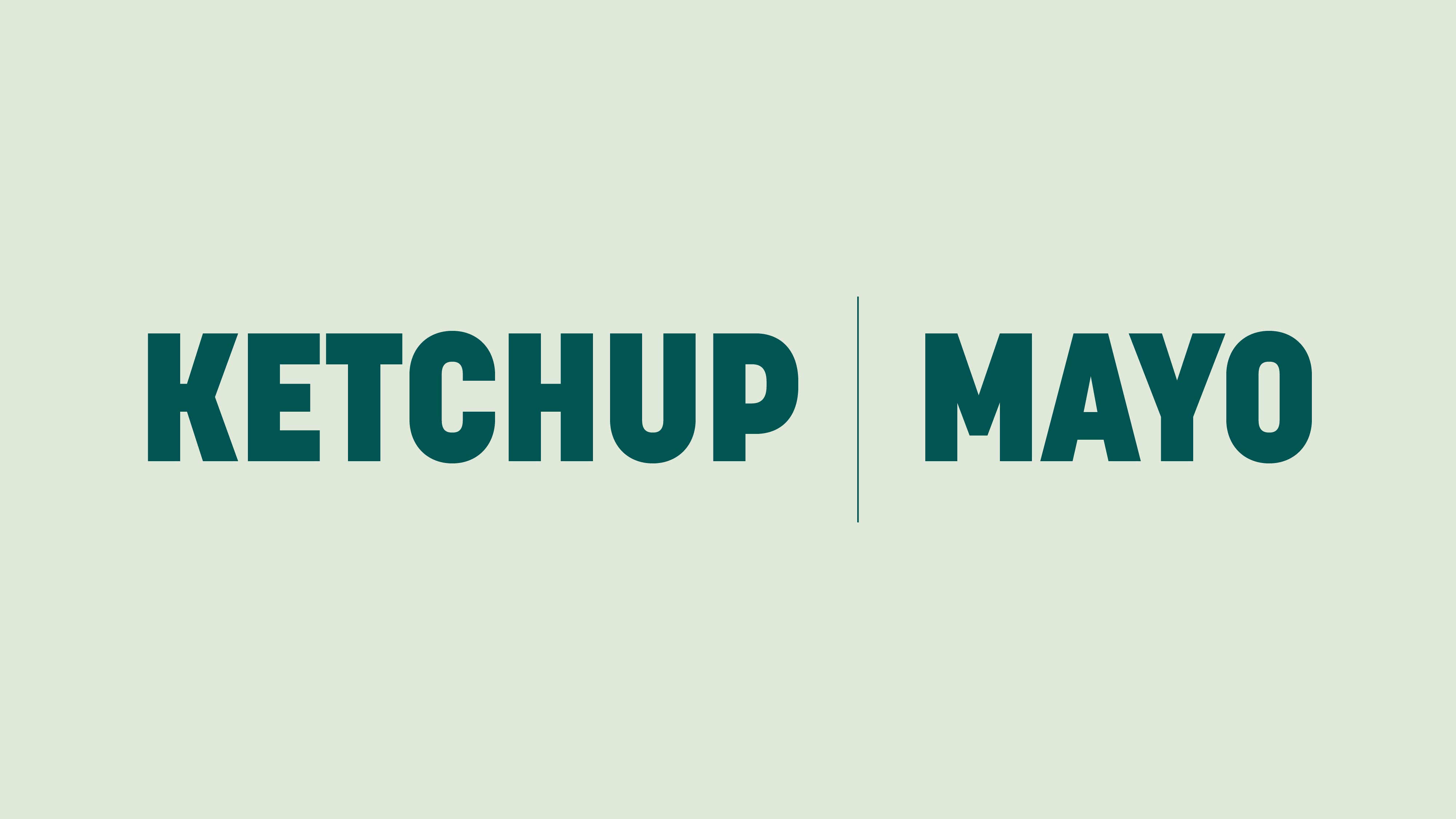 ‘Ketchup’ and ‘Mayo’ split across a mint background